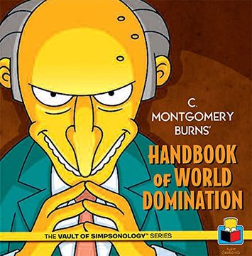 portada C. Montgomery Burns' Handbook of World Domination (The Vault of Simpsonologytm) (en Inglés)