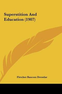 portada superstition and education (1907) (in English)