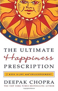 portada The Ultimate Happiness Prescription: 7 Keys to joy and Enlightenment (en Inglés)