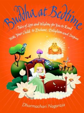 portada Buddha at Bedtime: Tales of Love and Wisdom: Tales of Love and Wisdom for you to Read With Your Child to Enchant, Enlighten, and Inspire (in English)