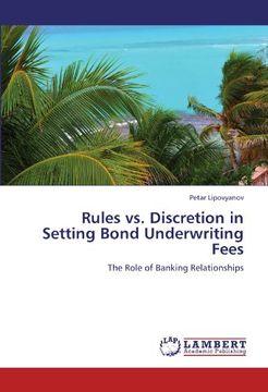 portada rules vs. discretion in setting bond underwriting fees (en Inglés)