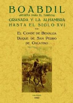 portada Boabdil : Granada y la Alhambra hasta el siglo XVI