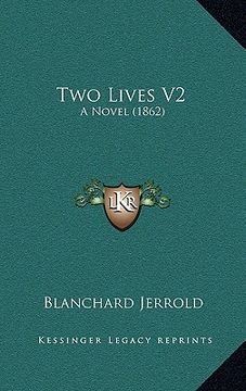 portada two lives v2: a novel (1862) (en Inglés)