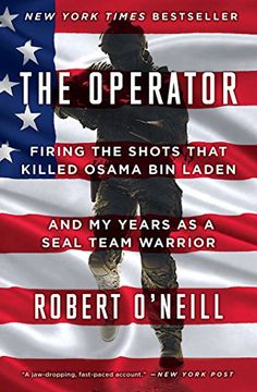 portada The Operator: Firing the Shots That Killed Osama bin Laden and my Years as a Seal Team Warrior (en Inglés)