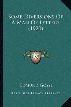 portada some diversions of a man of letters (1920) (en Inglés)