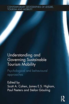 portada Understanding and Governing Sustainable Tourism Mobility: Psychological and Behavioural Approaches