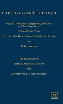 portada Tones / Countertones: English Translations, Adaptations, Imitations and Transformations of Short Poetic Texts: A Bilingual Edition (in English)