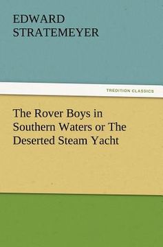 portada the rover boys in southern waters or the deserted steam yacht