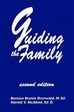 portada Guiding the Family: Practical Counseling Techniques (en Inglés)