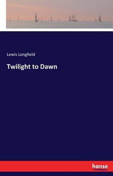 portada Twilight to Dawn (en Inglés)