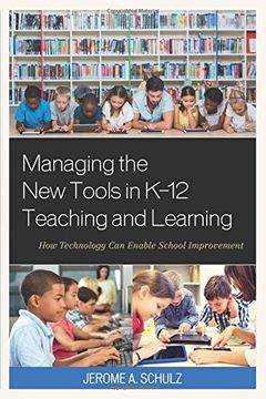 portada Managing the New Tools in K-12 Teaching and Learning