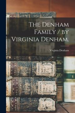 portada The Denham Family / by Virginia Denham. (en Inglés)