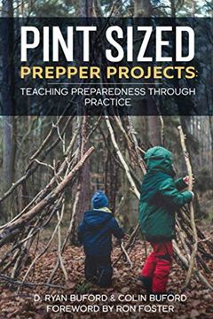 portada Pint Sized Prepper Projects: Teaching Preparedness Through Practice (in English)
