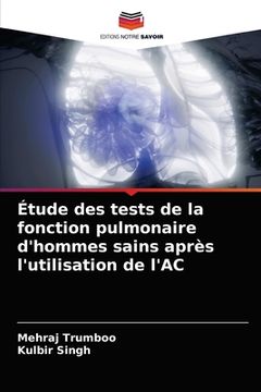 portada Étude des tests de la fonction pulmonaire d'hommes sains après l'utilisation de l'AC (en Francés)