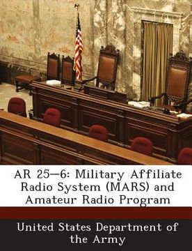 portada AR 25-6: Military Affiliate Radio System (Mars) and Amateur Radio Program (in English)