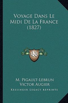 portada Voyage Dans Le Midi De La France (1827) (in French)