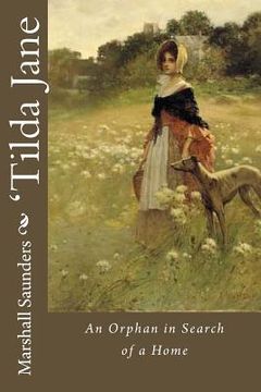 portada 'Tilda Jane: An Orphan in Search of a Home (in English)