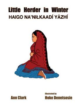 portada Little Herder in Winter: Haigo Na'nilkaadi Yazhi
