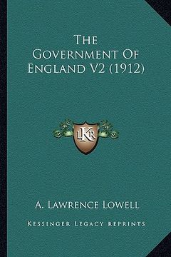 portada the government of england v2 (1912) (en Inglés)