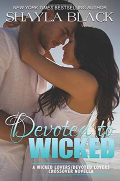 portada Devoted to Wicked - a Devoted Lovers Novella 