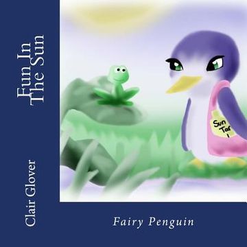 portada Fun In The Sun: Fairy Penguin (en Inglés)
