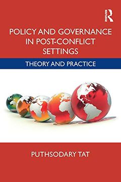 portada Policy and Governance in Post-Conflict Settings: Theory & Practice