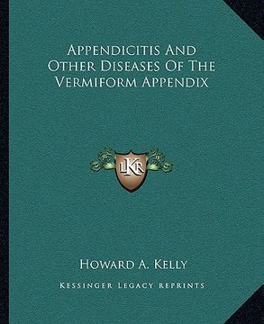 portada appendicitis and other diseases of the vermiform appendix (en Inglés)
