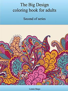 portada The Second big Design Coloring Book for Adults (in English)
