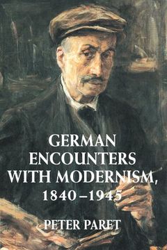 portada German Encounters With Modernism, 1840 1945 