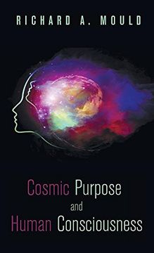 portada Cosmic Purpose and Human Consciousness