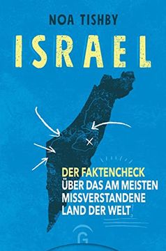 portada Israel: Der Faktencheck Über das am Meisten Missverstandene Land der Welt (en Alemán)