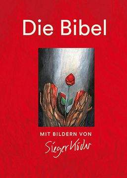 portada Die Bibel mit Bildern von Sieger Köder: Einheitsübersetzung (en Alemán)