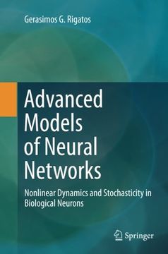 portada Advanced Models of Neural Networks: Nonlinear Dynamics and Stochasticity in Biological Neurons