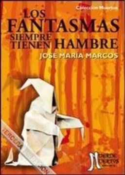 portada Los Fantasmas Siempre Tienen Hambre