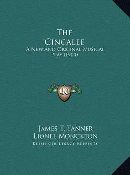 portada the cingalee: a new and original musical play (1904) (en Inglés)