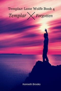 portada Templar: Forgotten: Templar: Lone Wolfe Book 4 (en Inglés)