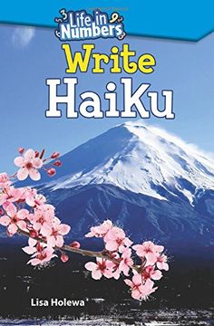 portada Life in Numbers: Write Haiku (Time for Kids Nonfiction Readers)