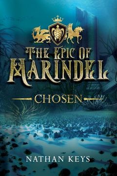 portada The Epic of Marindel: Chosen (in English)