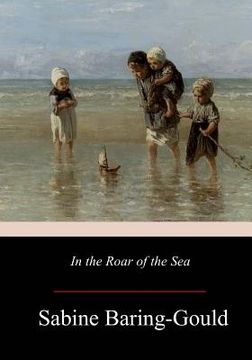 portada In the Roar of the Sea (en Inglés)