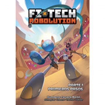 portada FI-TECH ROBOLUTION PARTE 1 PRIMEROS PASOS