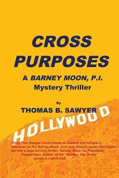 portada Cross Purposes: A Barney Moon, P.I. Mystery Thriller (in English)