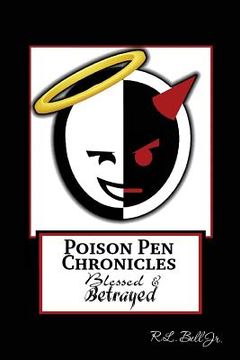 portada Poison Pen Chronicles: Blessed & Betrayed (en Inglés)