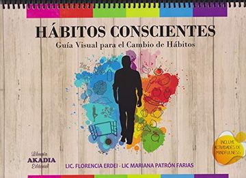 portada Hábitos Conscientes: Guía Visual Para el Cambio de Hábitos