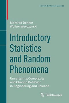 portada Introductory Statistics and Random Phenomena: Uncertainty, Complexity and Chaotic Behavior in Engineering and Science (Modern Birkhäuser Classics) (en Inglés)