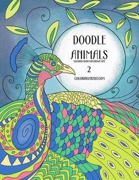 portada Doodle Animals Coloring Book for Grown-Ups 2 (en Inglés)