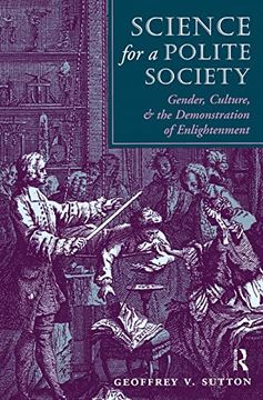 portada Science for a Polite Society: Gender, Culture, and the Demonstration of Enlightenment (en Inglés)