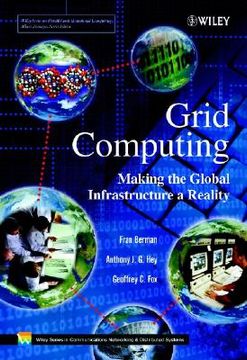 portada grid computing: making the global infrastructure a reality
