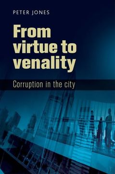 portada From Virtue to Venality: Corruption in the City (in English)