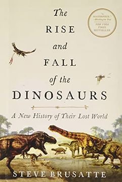 portada The Rise and Fall of the Dinosaurs (en Inglés)