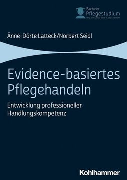 portada Evidence-Basiertes Pflegehandeln: Entwicklung Professioneller Handlungskompetenz (in German)